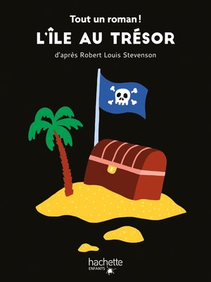 cover image of Tout un roman--L'île au trésor